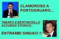 TABARO E BERTONCELLO: ENTRAMBI SINDACI !!