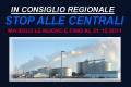 IN REGIONE STOP ALLE CENTRALI, MA SOLO LE NUOVE !