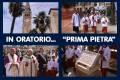 GRANDE FESTA IN ORATORIO PIO X PER LA POSA DELLA 